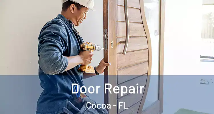 Door Repair Cocoa - FL