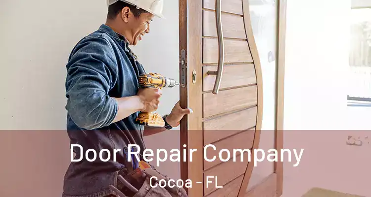 Door Repair Company Cocoa - FL