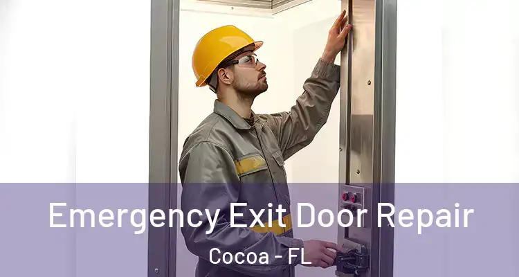 Emergency Exit Door Repair Cocoa - FL