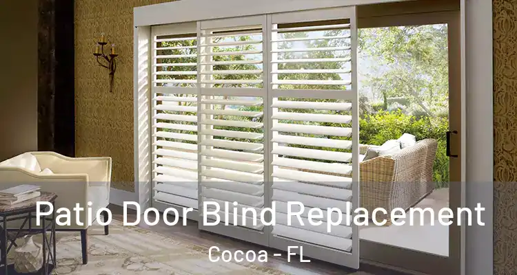 Patio Door Blind Replacement Cocoa - FL