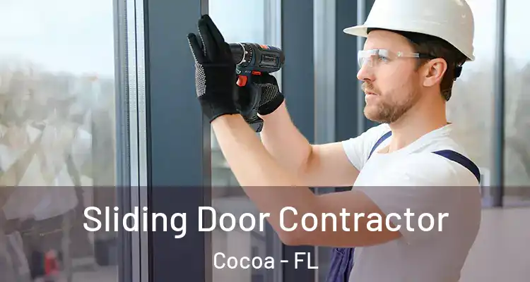 Sliding Door Contractor Cocoa - FL