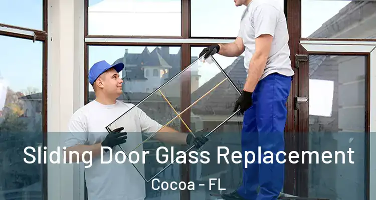 Sliding Door Glass Replacement Cocoa - FL