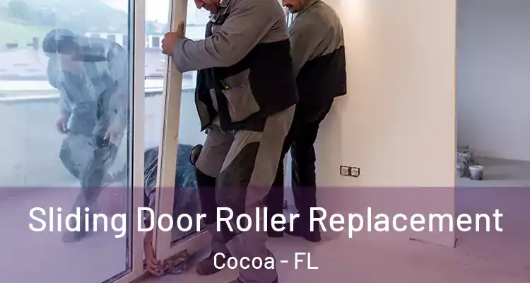 Sliding Door Roller Replacement Cocoa - FL