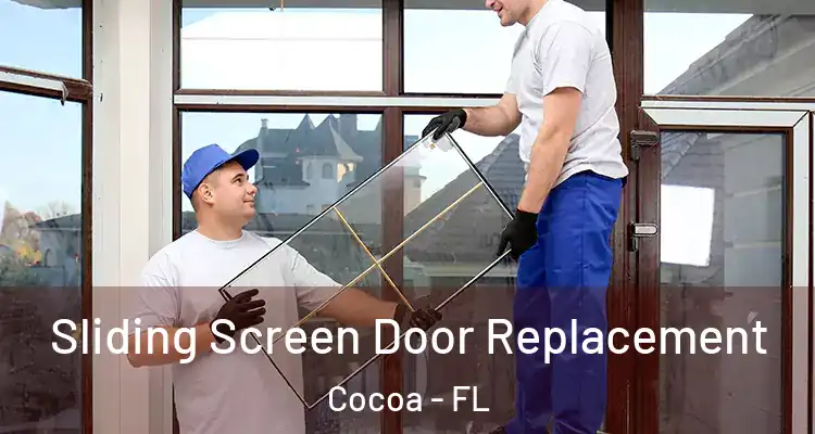 Sliding Screen Door Replacement Cocoa - FL