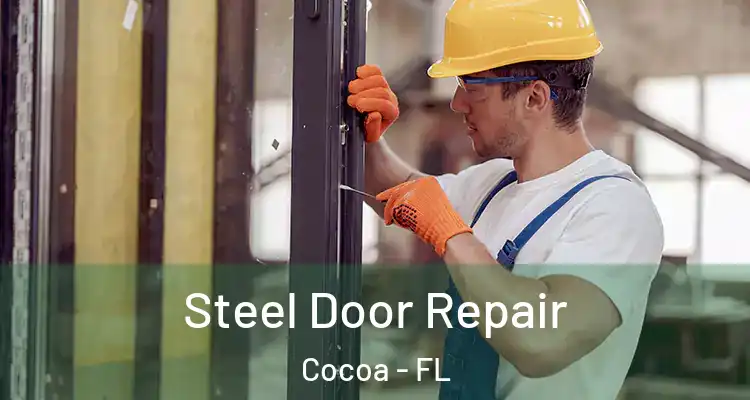Steel Door Repair Cocoa - FL